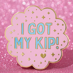 I Got My Kip Pin