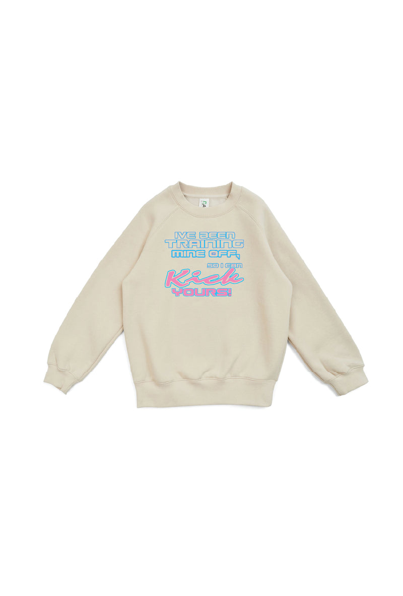 I Train Mine to Kick yours crew neck jumper
