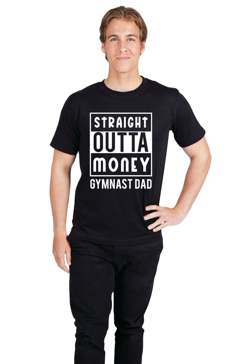 Straight Outta Money Gymnast Dad