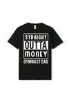 Straight Outta Money Gymnast Dad