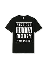 Straight Outta Money Gymnast Dad