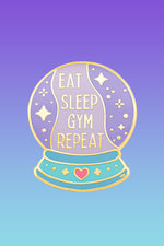 Eat Sleep Gym Repeat Pin