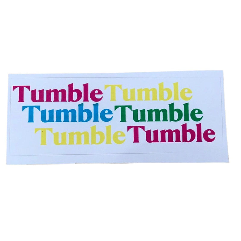 Tumble Tumble Tumble sticker